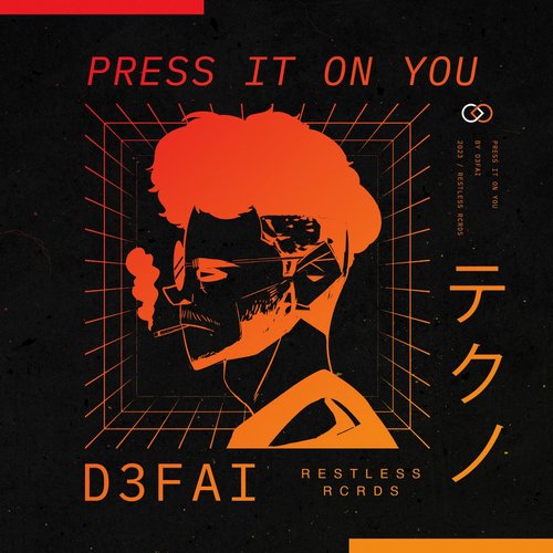 D3FAI - Press It On You [CAT753835]